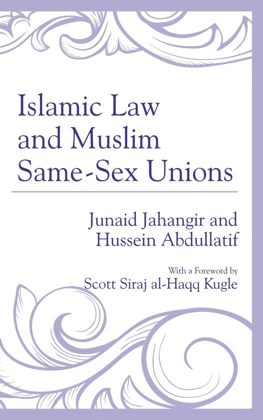 Islamic Law and Muslim Same-Sex Unions - cover