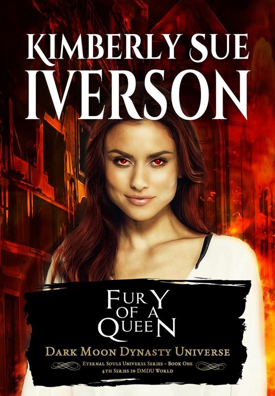 Eternal Souls Universe 1 - Fury of a Queen