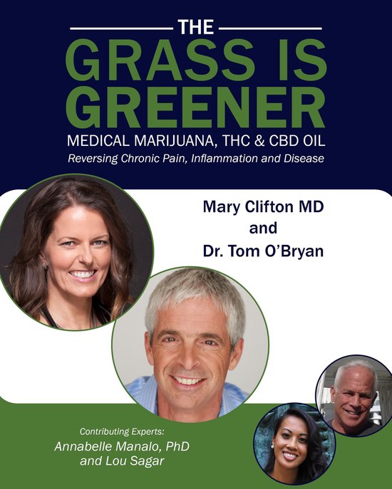 THE GRASS IS GREENER Medical Marijuana, THC & CBD OIL - cover