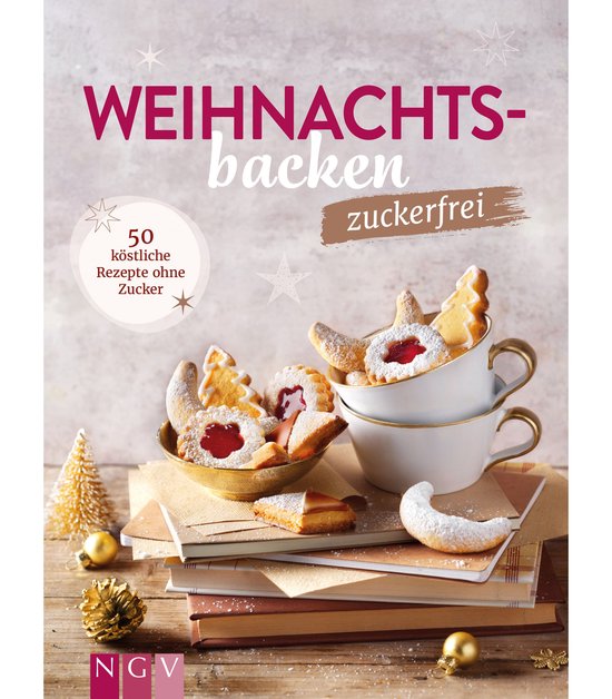 Weihnachtsbacken zuckerfrei - cover