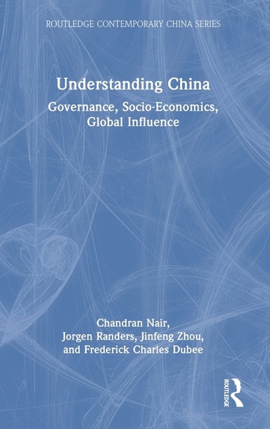 Routledge Contemporary China Series- Understanding China - cover