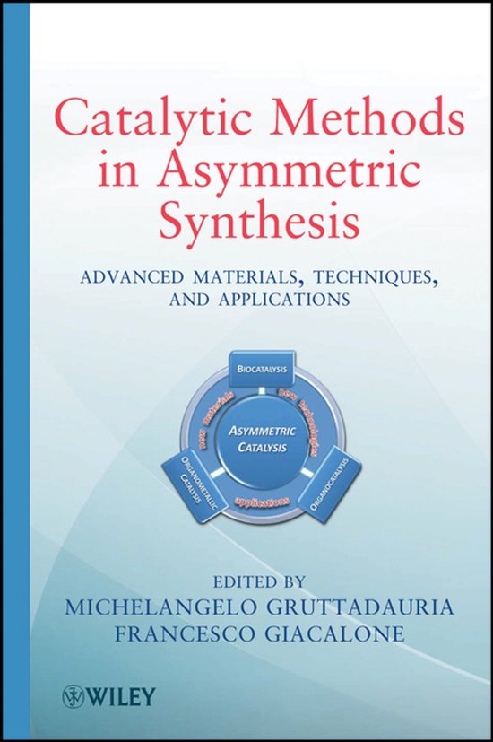 Catalytic Methods in Asymmetric Synthesis - cover