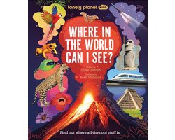 Lonely Planet Kids Where in the World Can I See?