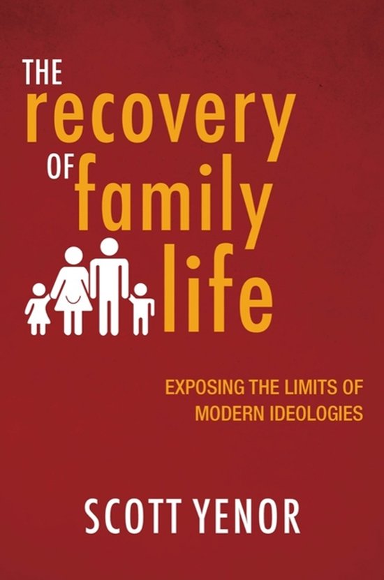 The Recovery of Family Life