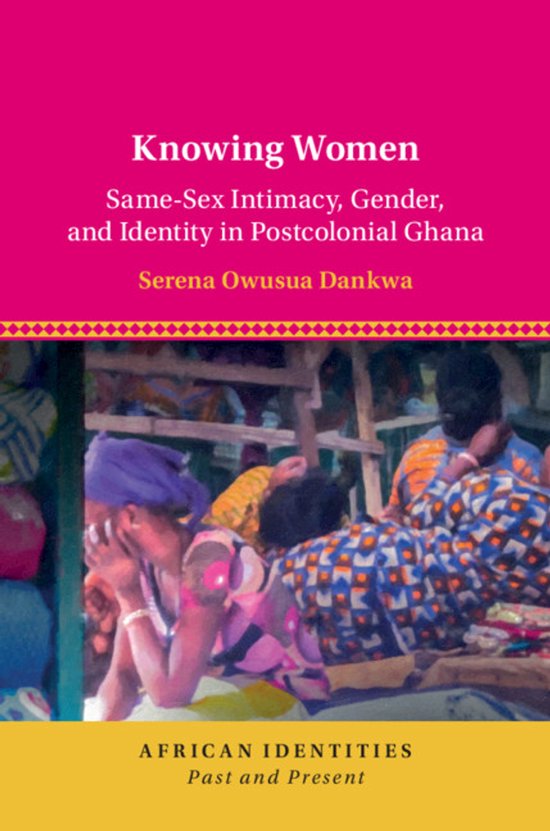 African Identities: Past and Present- Knowing Women - cover