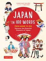 Boekomslag 'Japan in 100 Words': illustraties van yakitori, ikebana, sushi, yūzen, torii, geisha, j-pop en yōkai rondom de titel.