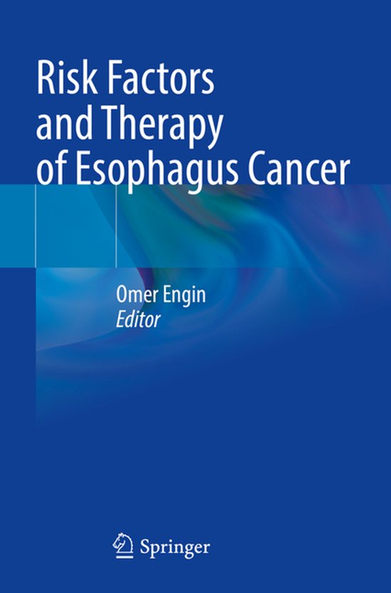 Risk Factors and Therapy of Esophagus Cancer - cover