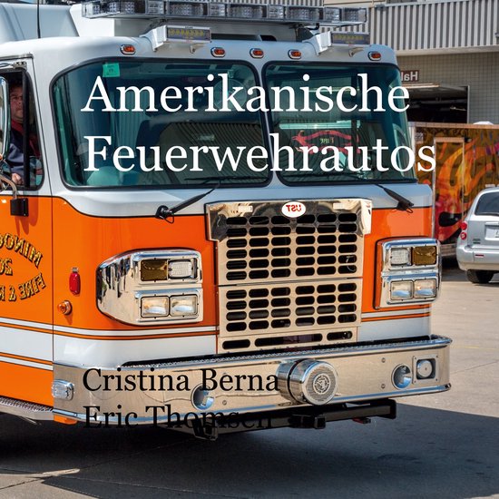 Amerikanische Feuerwehrautos - cover