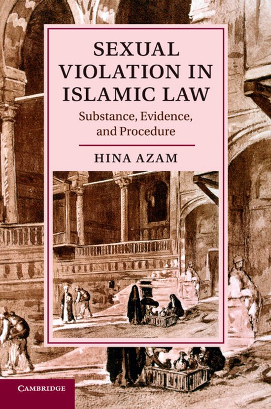 Cambridge Studies in Islamic Civilization- Sexual Violation in Islamic Law
