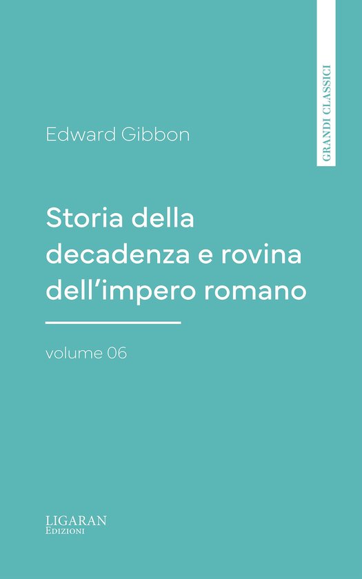Storia della decadenza e rovina dell'impero romano, volume 0 ... - cover