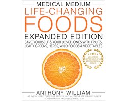 Medical Medium Life-Changing Foods Expanded Edition
