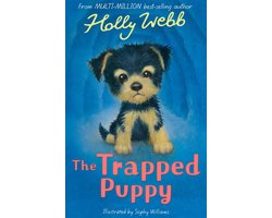 Holly Webb Animal Stories 56 - The Trapped Puppy