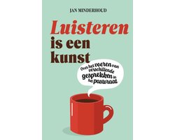 Luisteren is een kunst