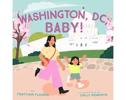 Washington, DC, Baby!