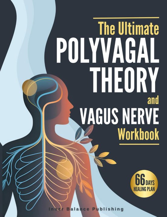 66-Day Trauma Healing Workbook: Polyvagal Theory & Vagus Nerve Reset | bol