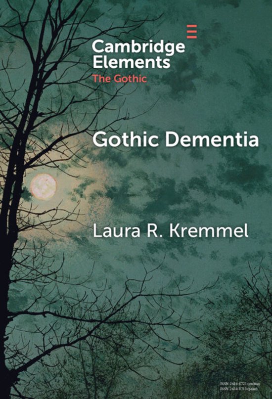 Elements in the Gothic- Gothic Dementia - cover