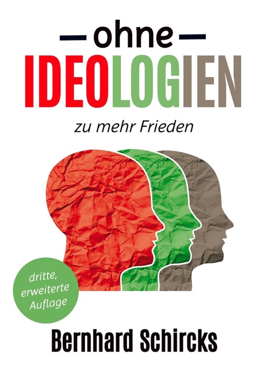 Ohne Ideologien zu mehr Frieden - cover
