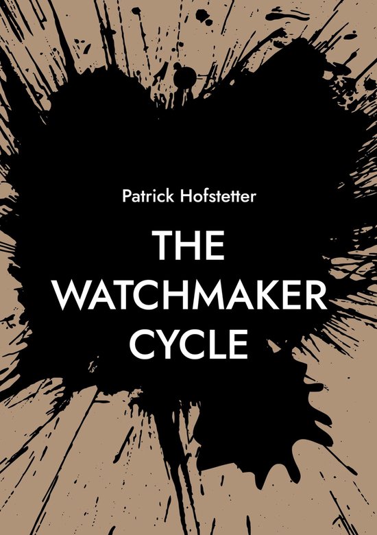 The Watchmaker Cycle - cover