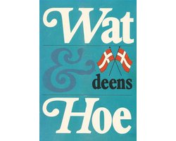 Wat en hoe Deens