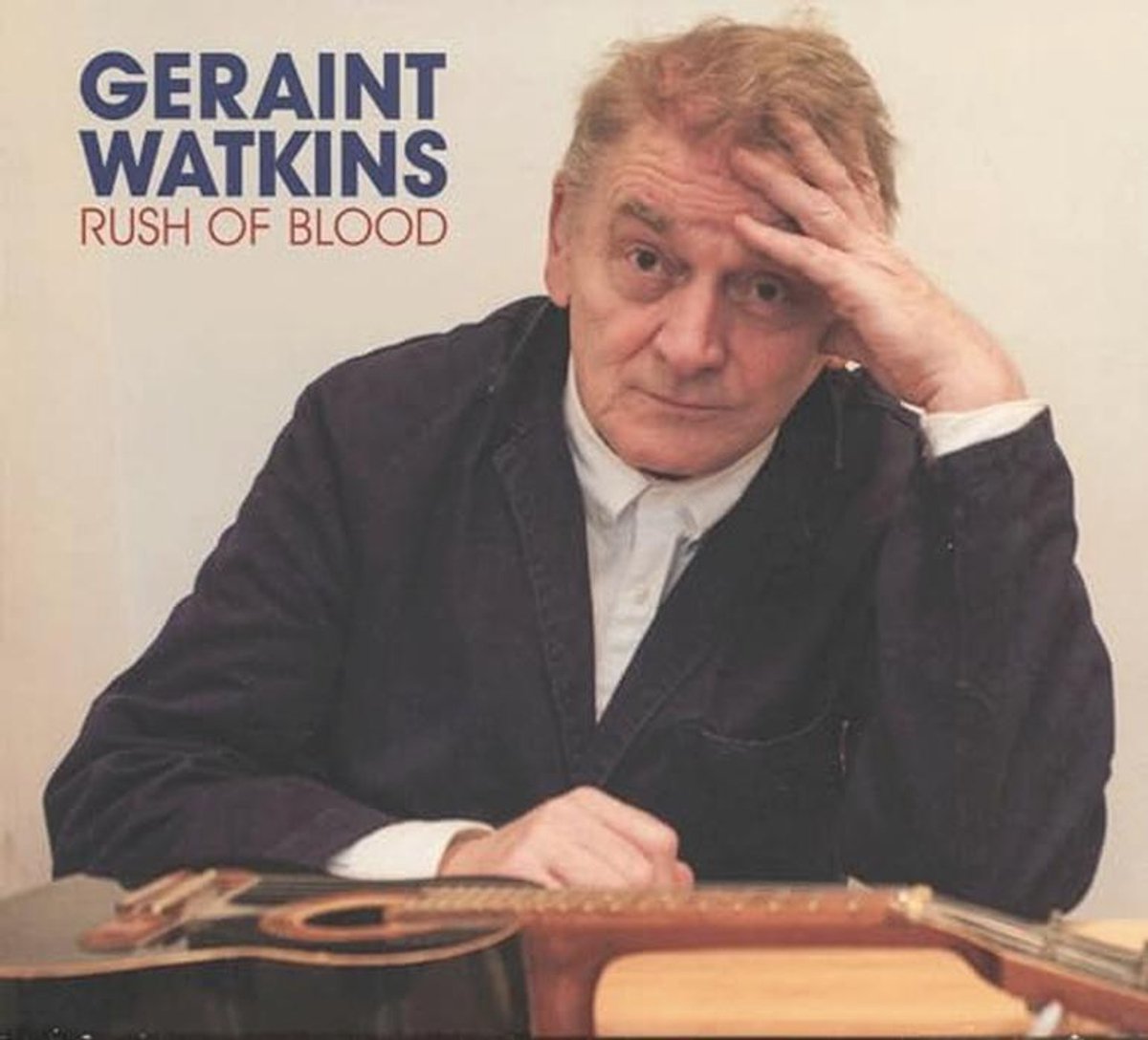 Geraint Watkins: Rush Of Blood – Een Meesterlijke Muzikale Reis