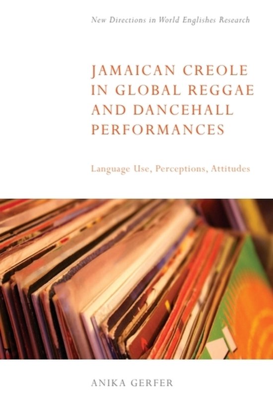 Jamaican Creole In Global Reggae And Dancehall Performances - cover