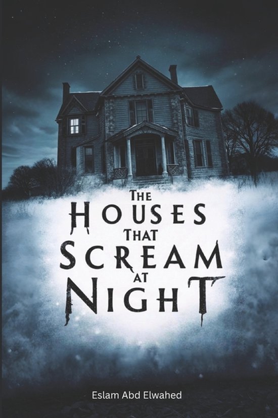 Horror & Supernatural-The Houses That Scream at Night - cover