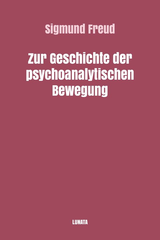 Sigmund Freud Gesammelte Werke 11 - Zur Geschichte der psych ... - cover