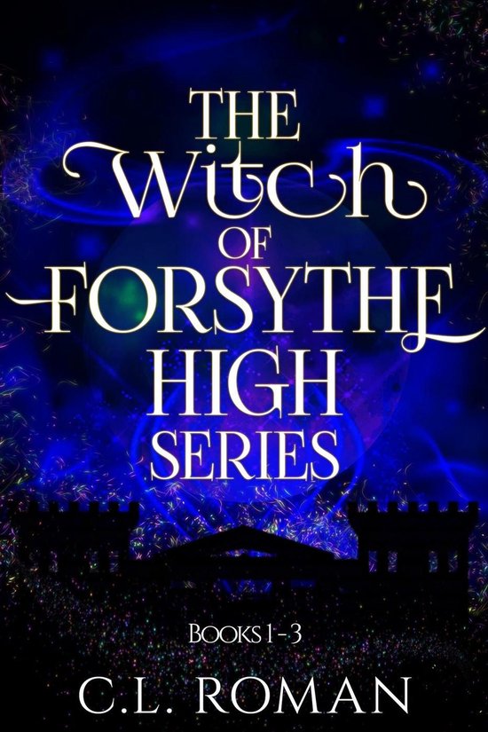 The Witch of Forsythe High 4 - The Witch of Forsythe High Co ... - cover