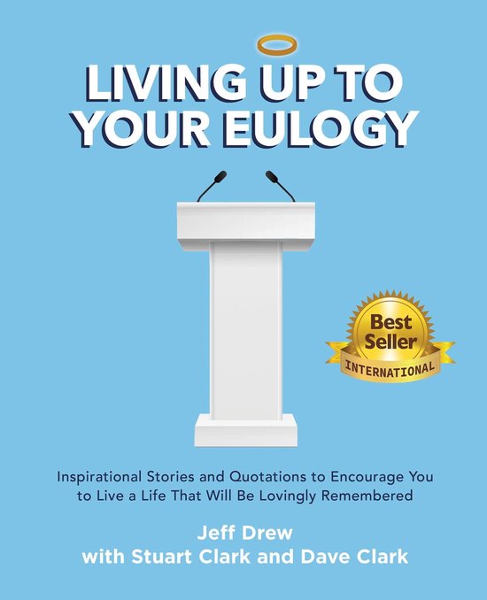 Living Up to Your Eulogy - cover