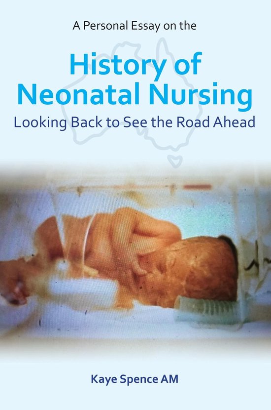 A Personal Essay on the History of Neonatal Nursing - cover