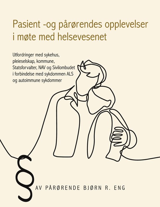 Pasient -og pårørendes opplevelser i møte med helsevesene ... - cover