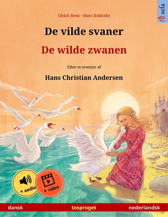 De vilde svaner – De wilde zwanen (dansk – nederlandsk) - cover