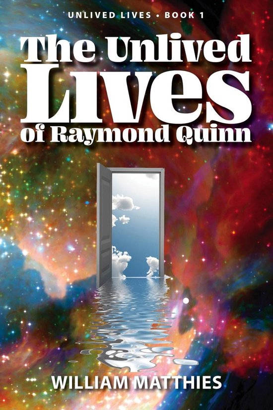 The Unlived Lives of Raymond Quinn - cover