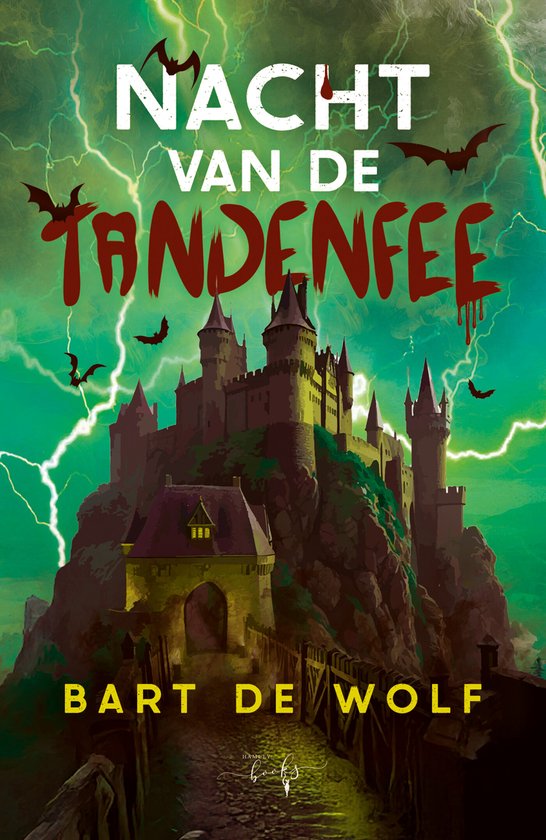 Boekomslag van 'Nacht van de Tandenfee' met een kasteel op een rots, vampiervleermuizen en bliksem.