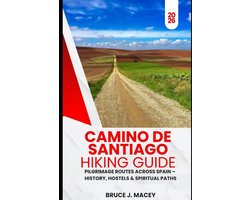 Journey Chronicles 2025- Camino de Santiago Hiking Guide 2026