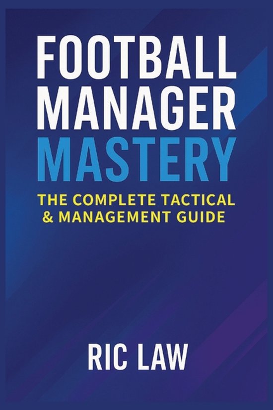 Football Manager Mastery - cover