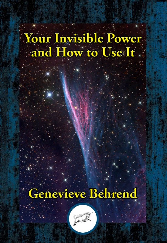 Your Invisible Power and How to Use It - cover