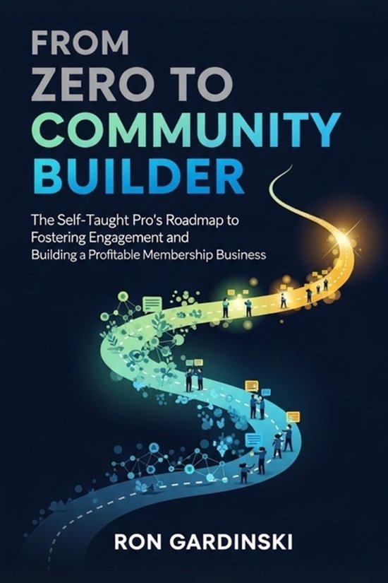 From Zero to Creative Pro- From Zero to Community Builder - cover