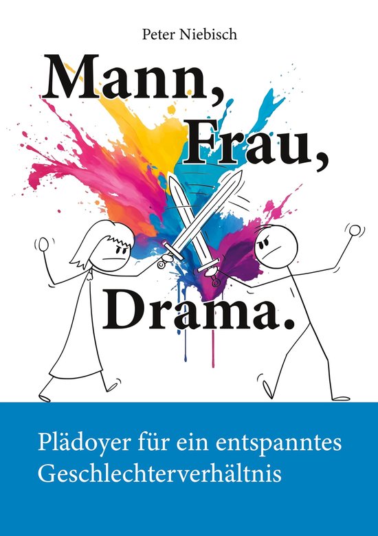Mann, Frau, Drama. - cover