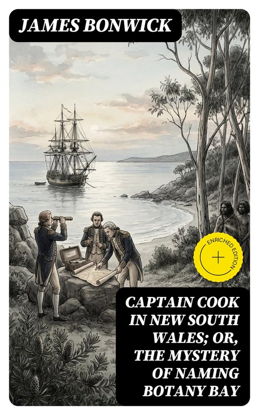 Captain Cook in New South Wales; Or, The Mystery of Naming B ... - cover