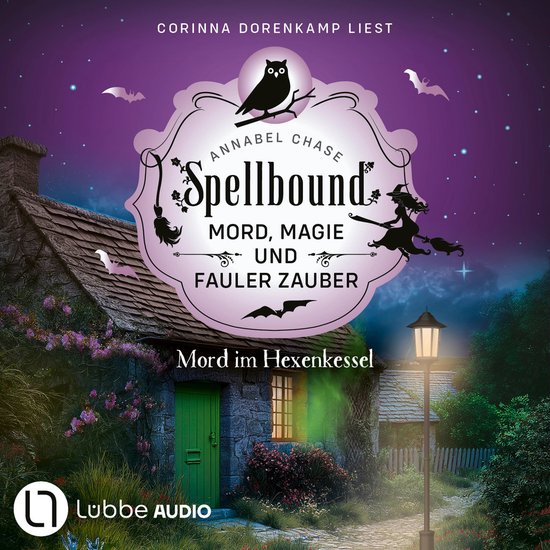 Mord im Hexenkessel - Spellbound - Mord, Magie und fauler Za ... - cover