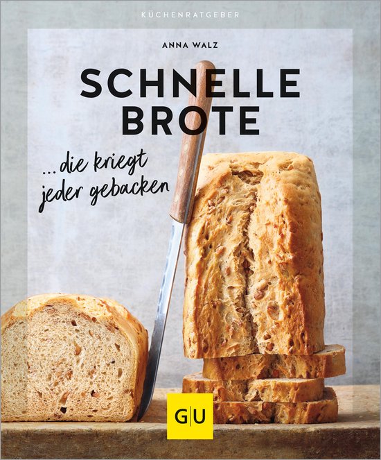 GU Küchenratgeber - Schnelle Brote - cover