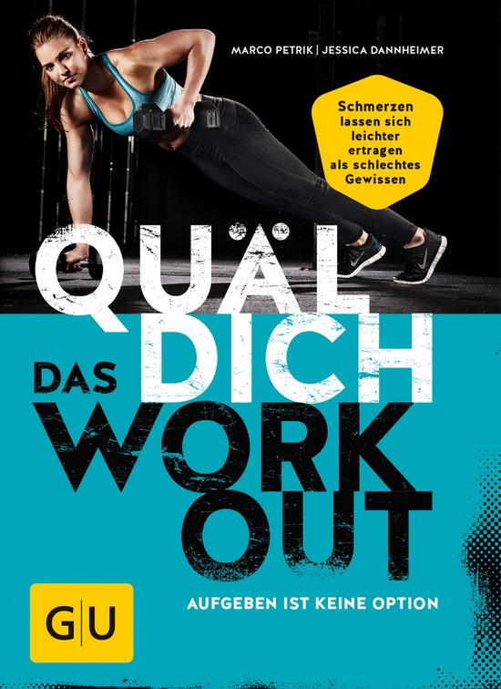 Quäl dich - Quäl dich – Das Workout - cover