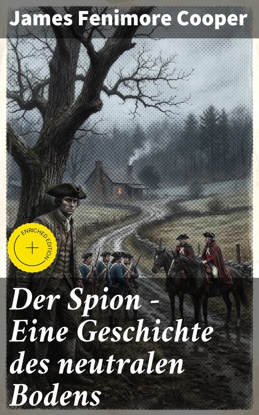 Der Spion - Eine Geschichte des neutralen Bodens - cover