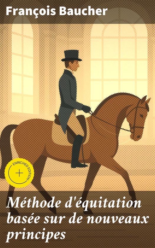 Méthode d'équitation basée sur de nouveaux principes - cover