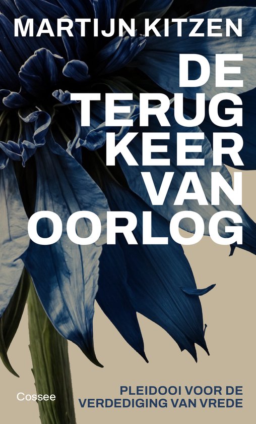 Cossee Essay - De terugkeer van oorlog - cover