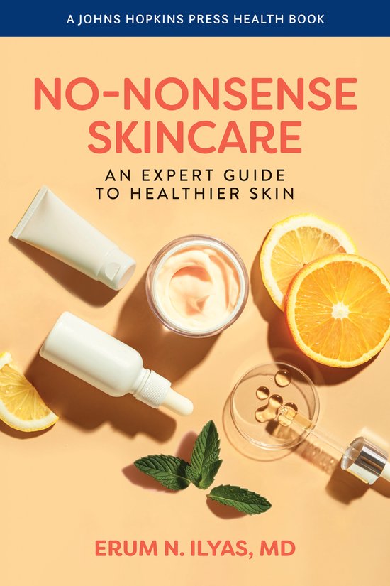 A Johns Hopkins Press Health Book- No-Nonsense Skincare - cover