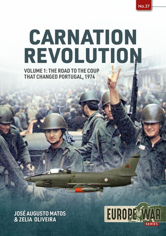 Europe@War- Carnation Revolution Volume 1