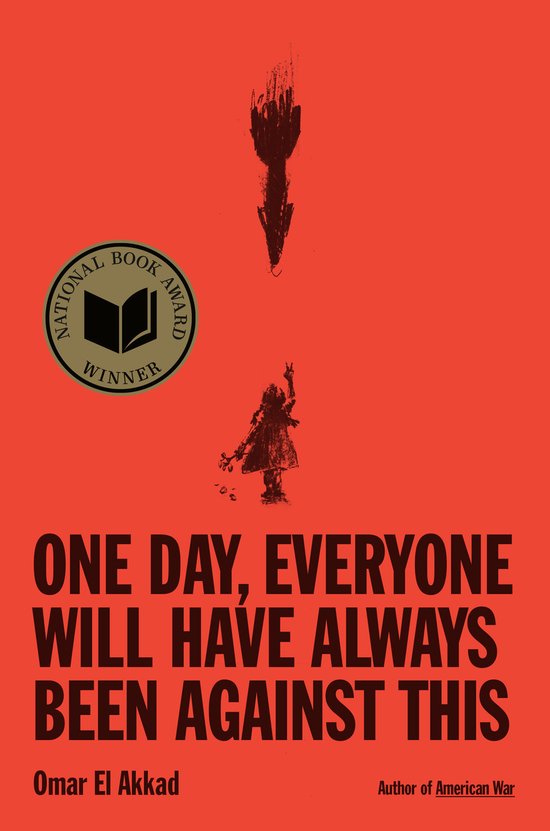One Day, Everyone Will Have Always Been Against This: Nation ... - cover