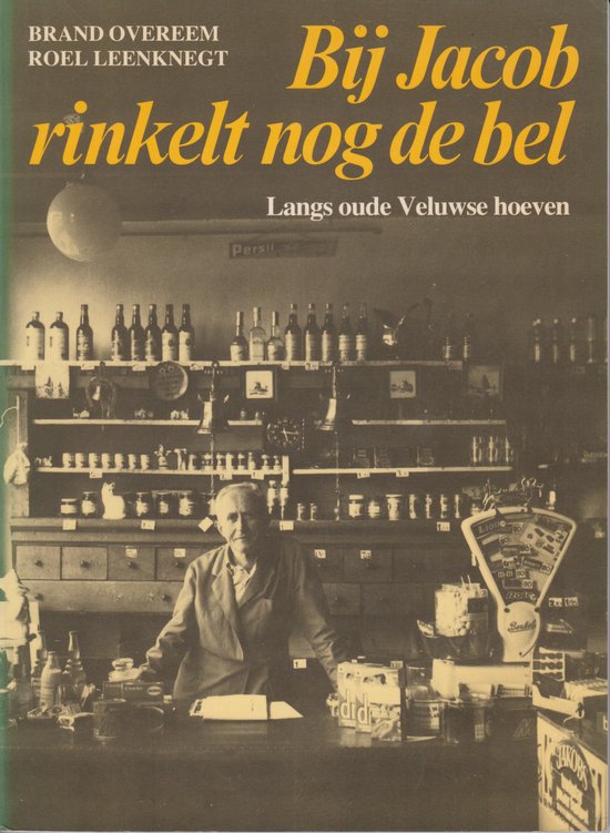 9789024647071 - Bij Jacob rinkelt nog de bel